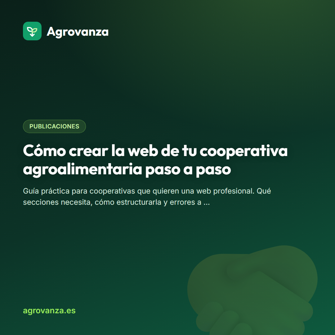 Cómo crear la web de tu cooperativa agroalimentaria paso a paso